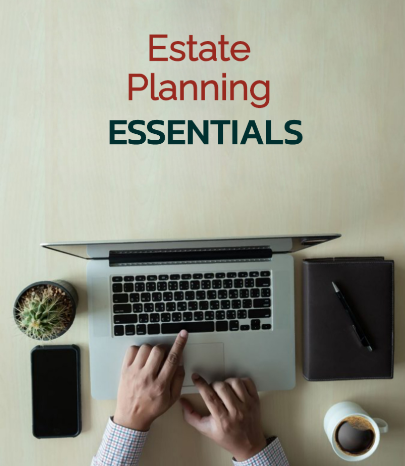 The cover of an eBook titled "Estate Planning Essentials". The picture shows a man typing on a laptop with a pen, notebook, potted succulent, and cup of coffee.