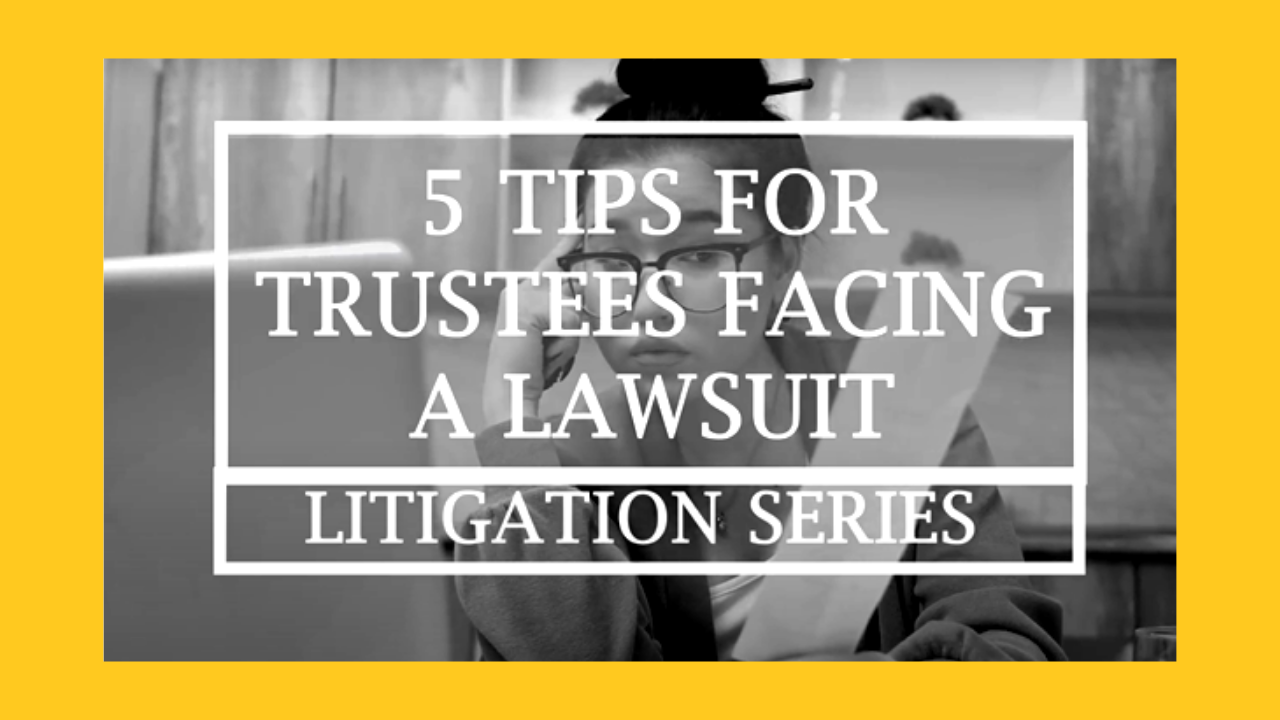 5-tips-for-trustees-facing-lawsuit