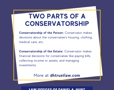 2 Parts of a Conservatorship