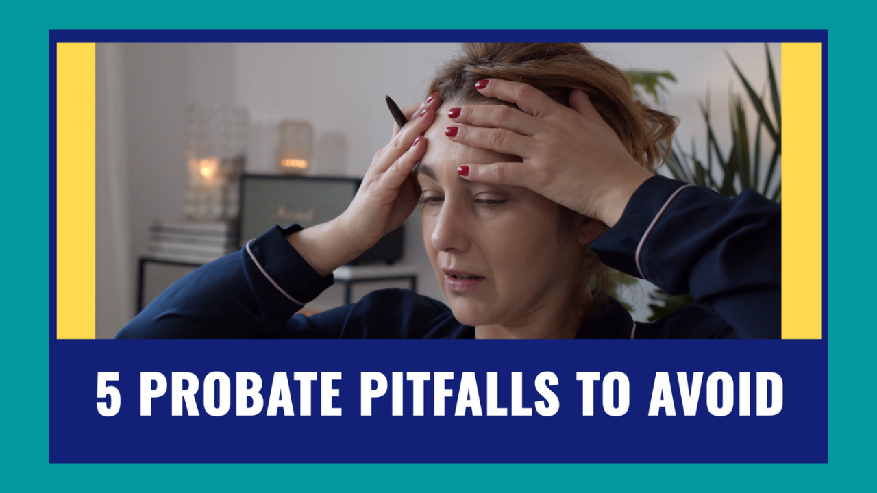 5-Probate-Pitfalls-to-Avoid-1