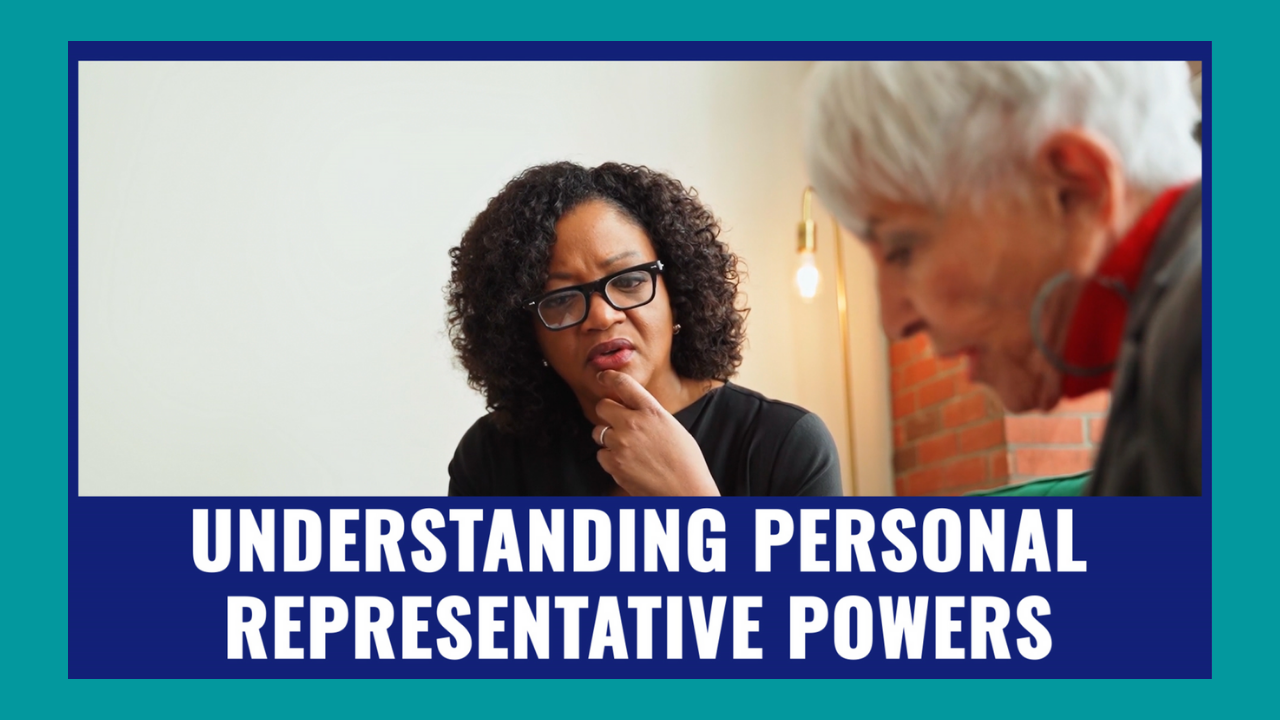 Understanding-Personal-Representative-Powers