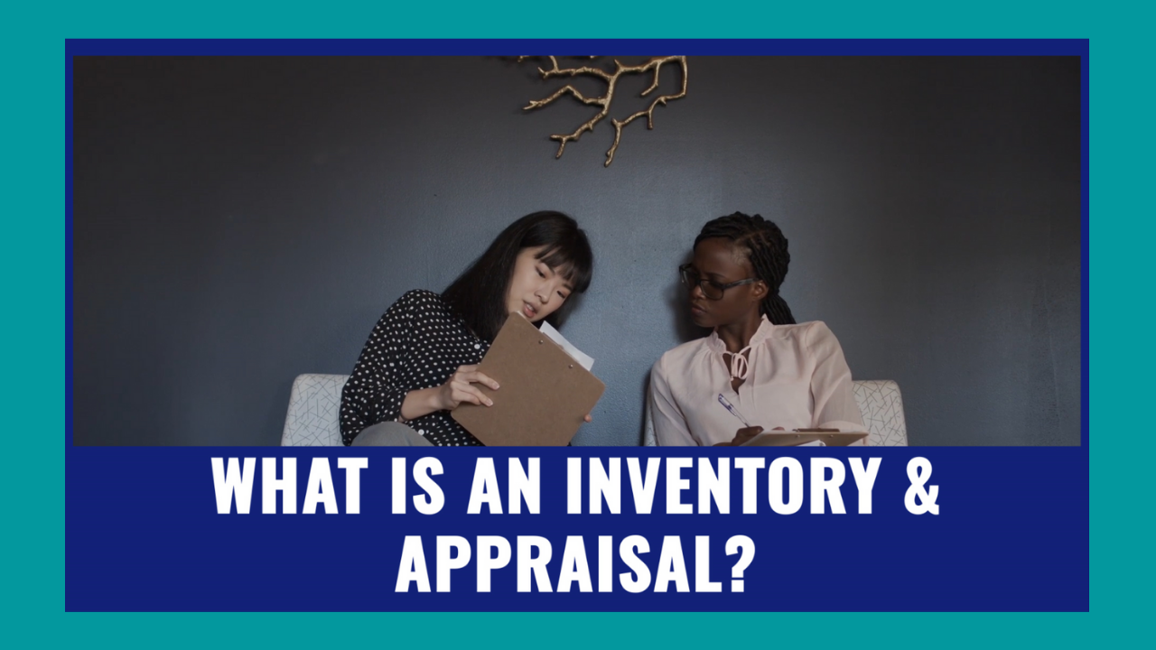 What is an Inventory & Appraisal?