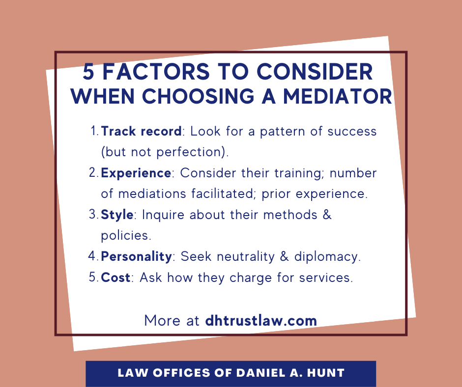 How to Choose a Mediator • Law Offices of Daniel Hunt