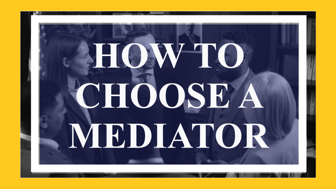 How-to-Choose-a-Mediator-1