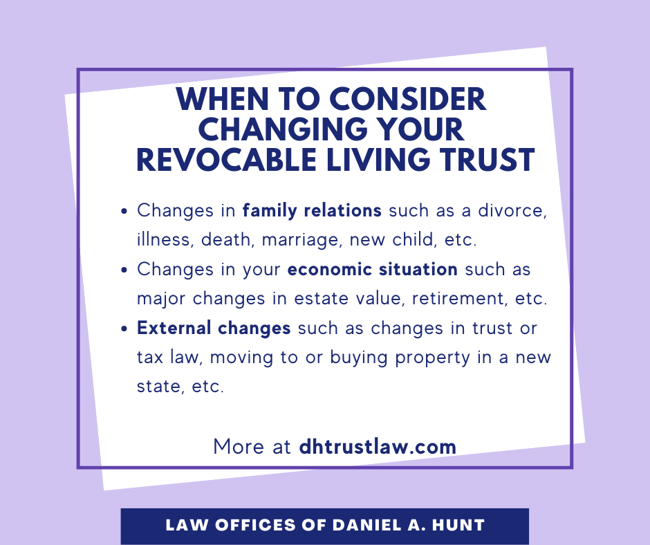 can-a-revocable-trust-be-changed-law-offices-of-daniel-hunt