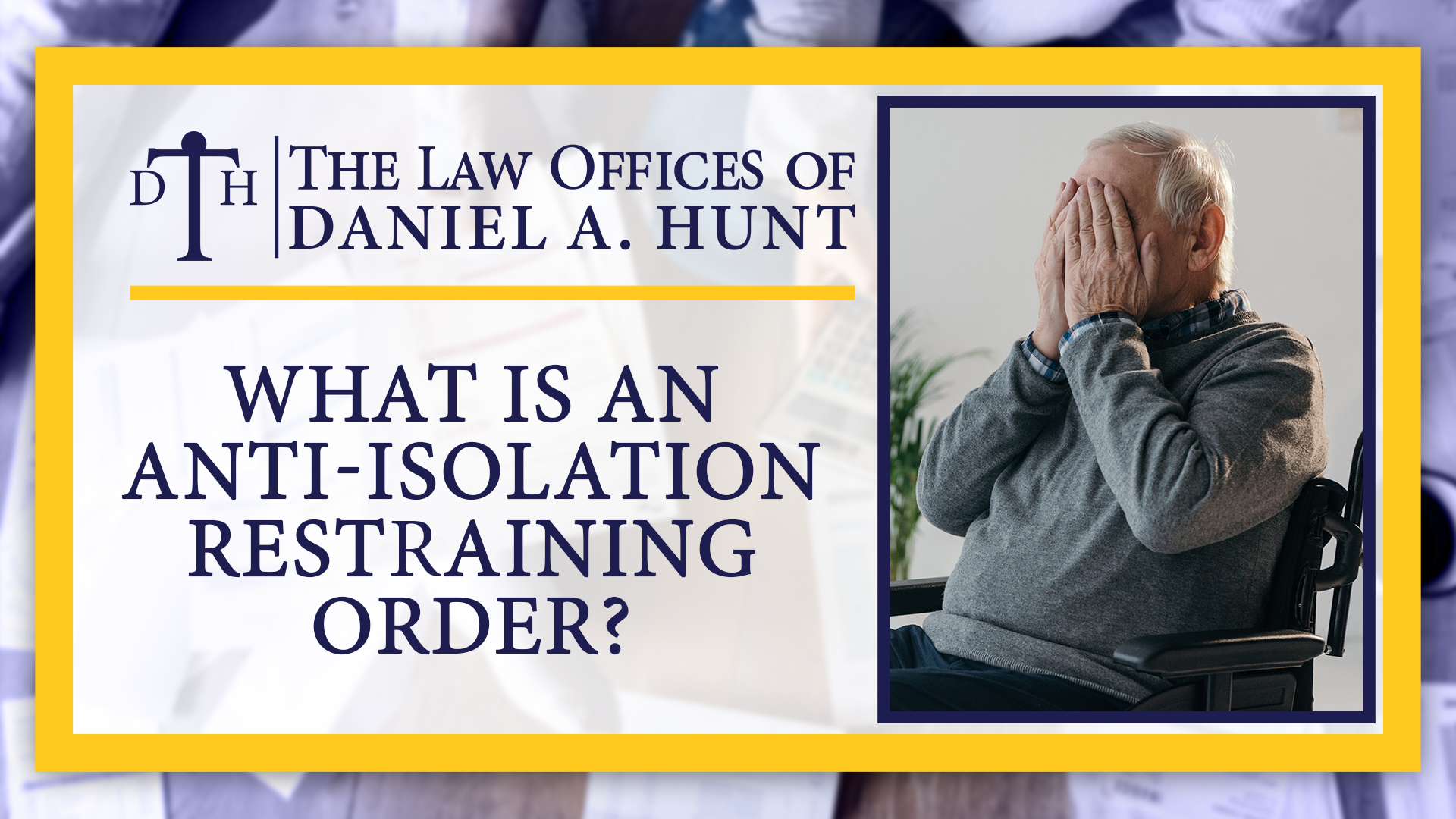 What is an anti-isolation restraining order?