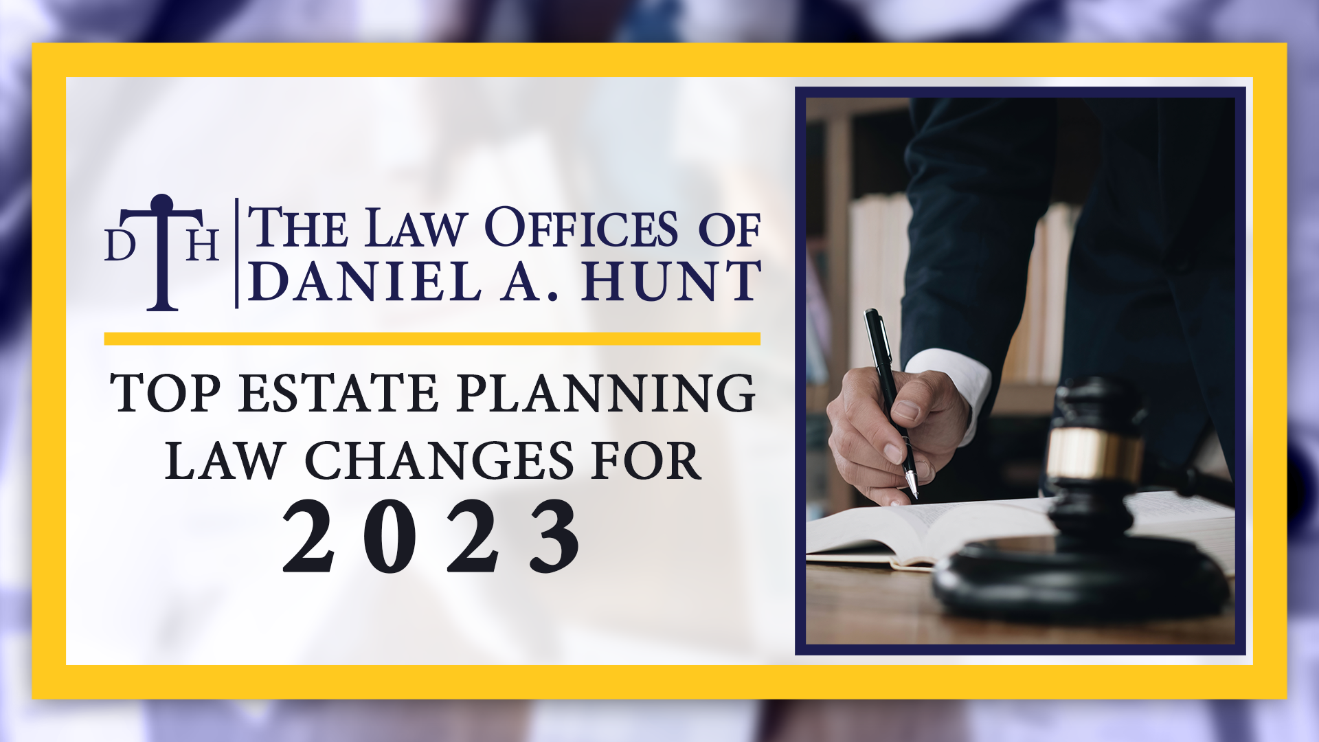 Top 2023 Estate Planning Law Changes