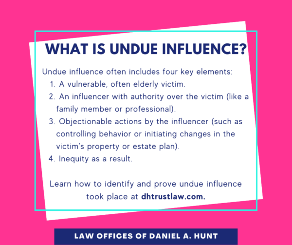 What is Undue Influence?