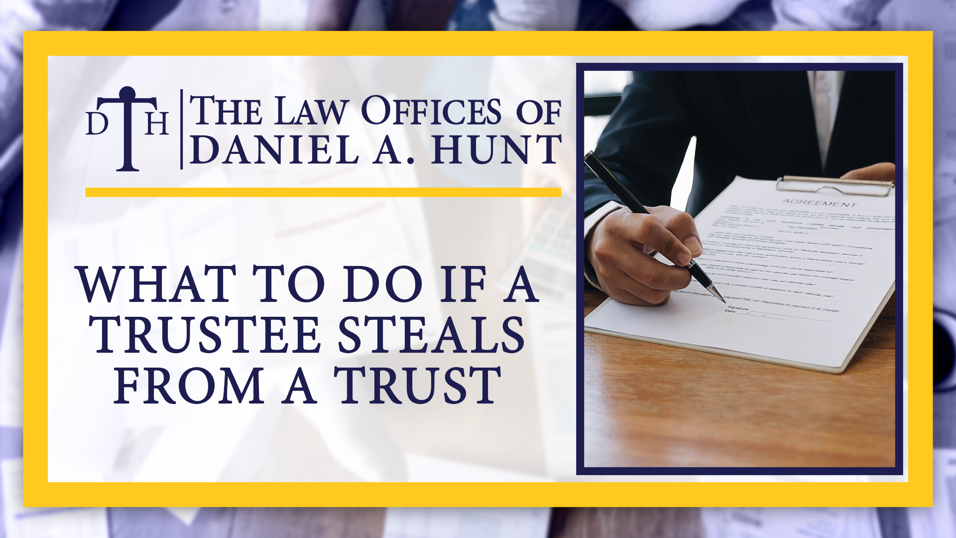 What To Do If a Trustee Steals From a Trust