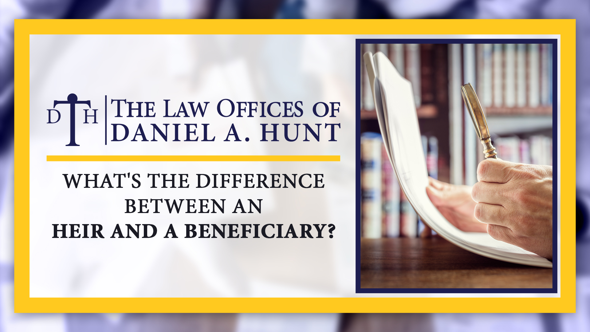 What's the Difference Between an Heir and a Beneficiary?