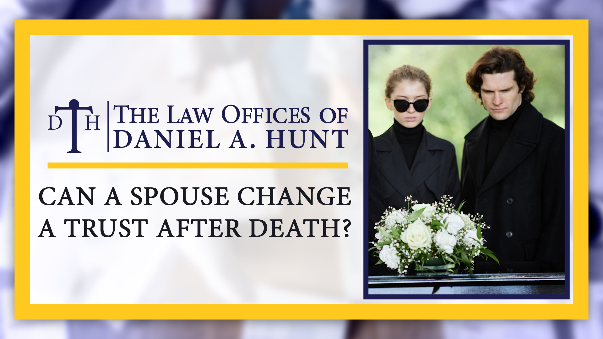 Can a spouse change a trust after death