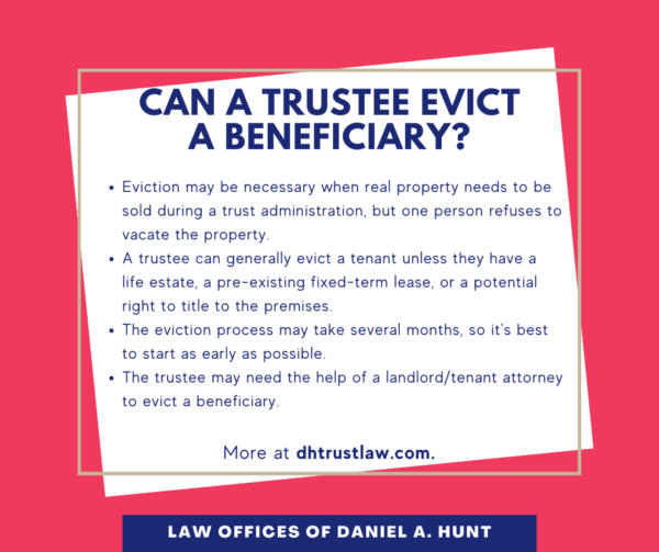 Can a trustee evict a beneficiary