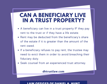 Can a Beneficiary Live in a Trust Property