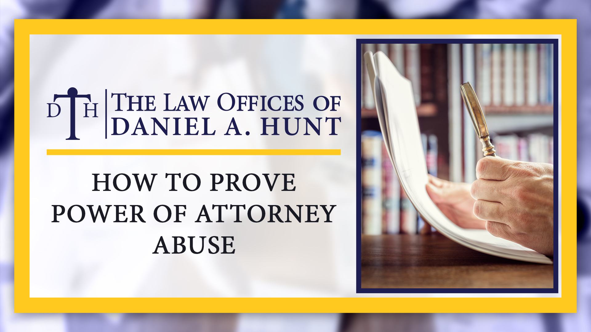 How to prove power of attorney abuse