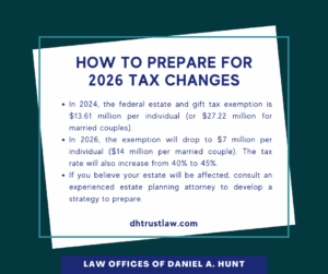 How To Prepare For 2026 Tax Changes | Law Offices of Daniel A. Hunt