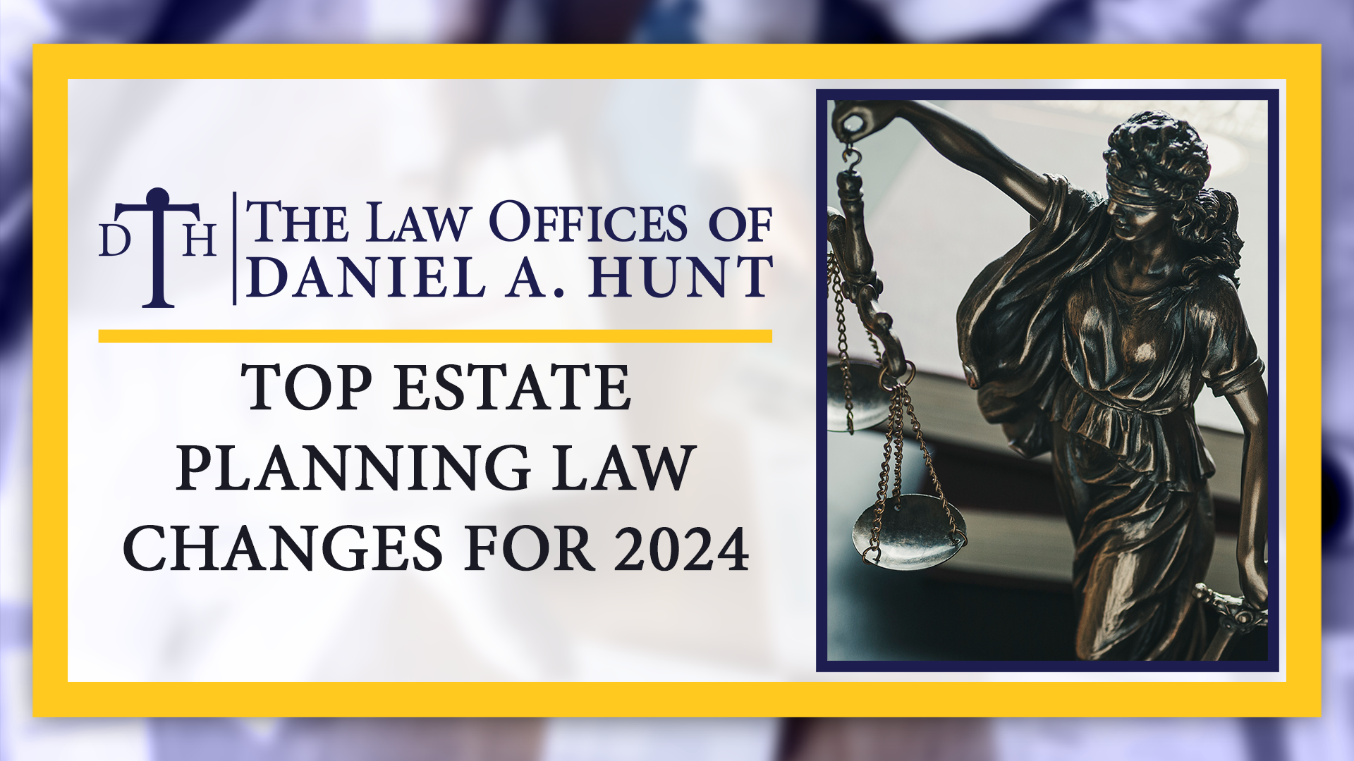 Top Estate Planning Law Changes for 2024