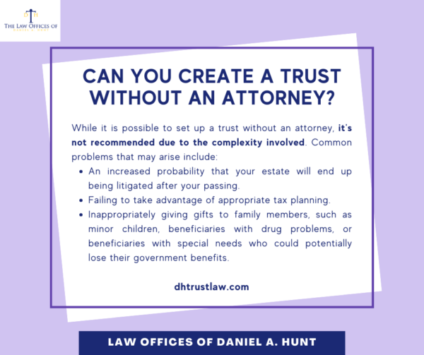 Can you create a trust without an attorney