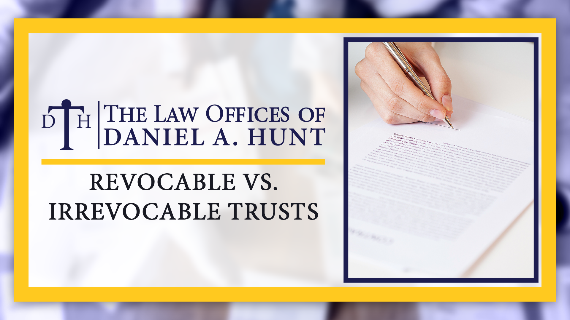 Revocable vs Irrevocable Trusts